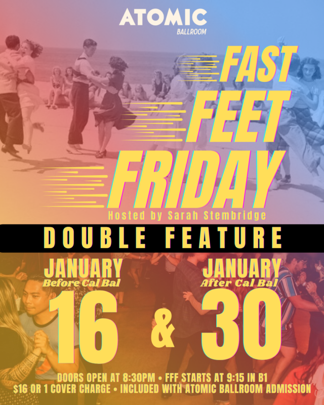 Advertisement for Fast Feet Friday at Atomic Ballroom.
