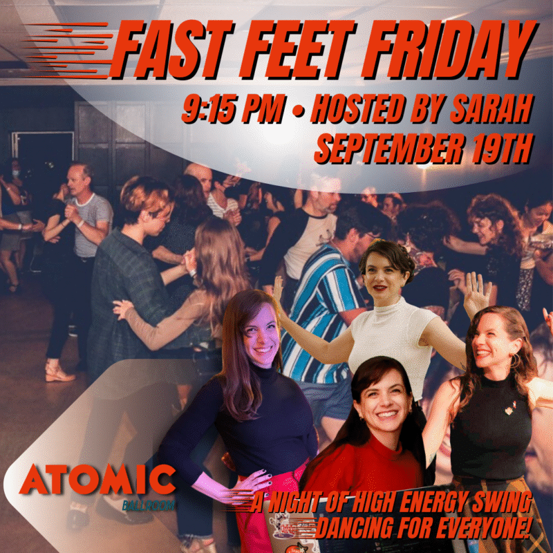 Advertisement for Fast Feet Friday at Atomic Ballroom.