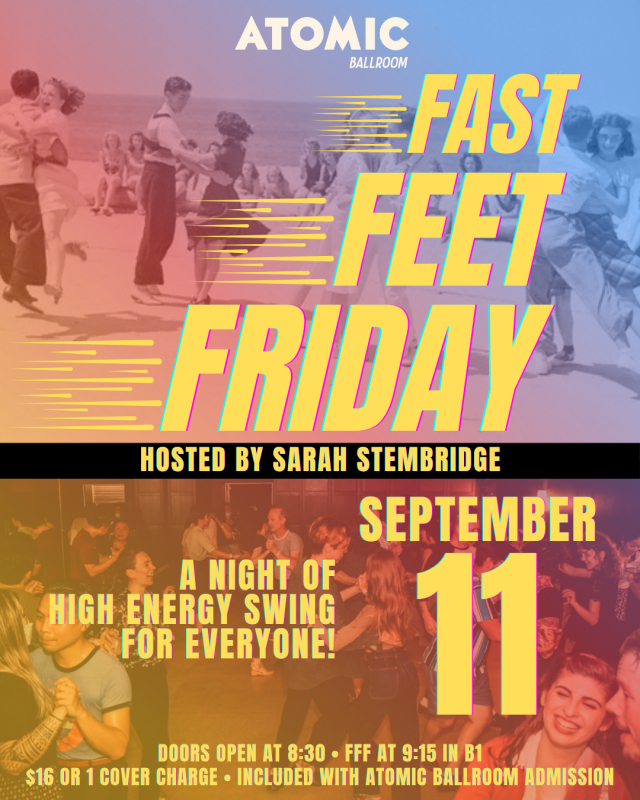 Advertisement for Fast Feet Friday at Atomic Ballroom.