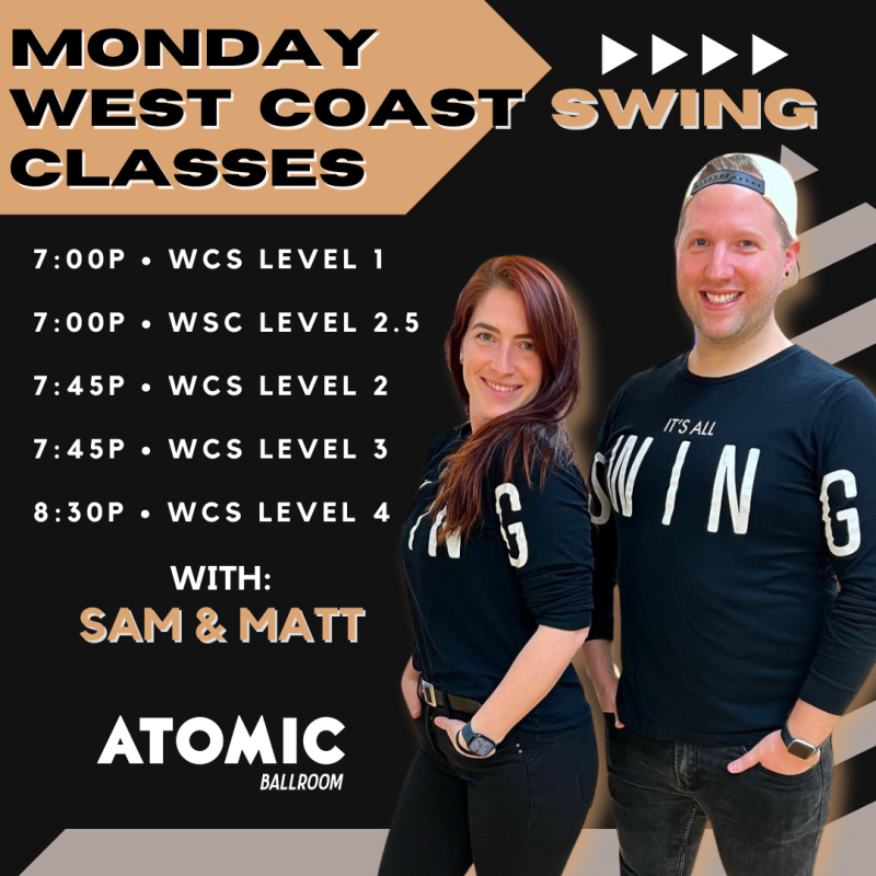Advertisement for West Coast Swing dance classes at Atomic Ballroom!