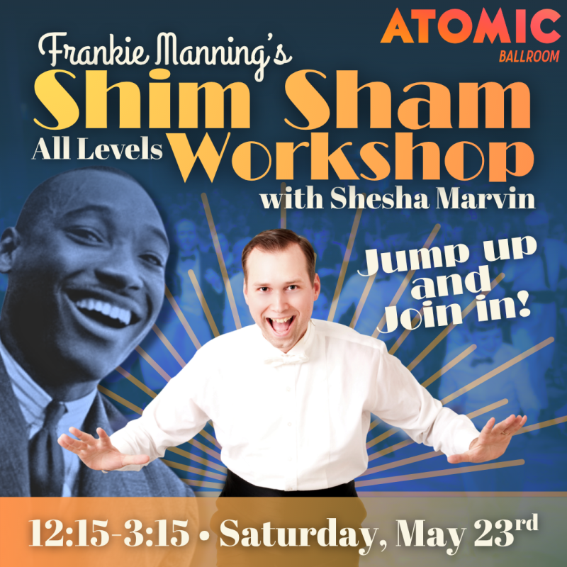 Advertisement for the Shim Sham Workshop with Kelly and Izy at Atomic Ballroom.