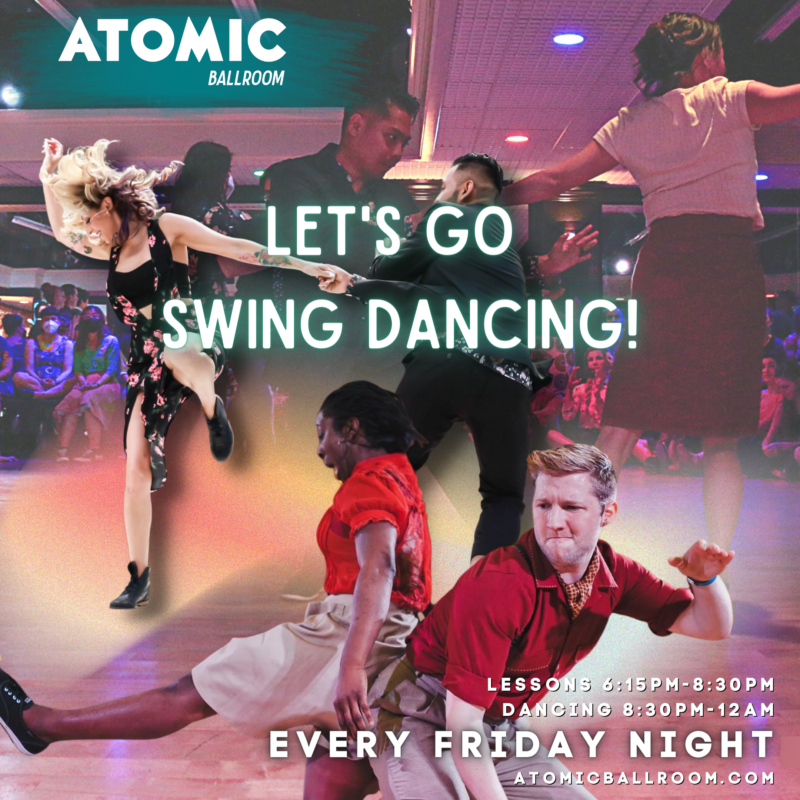 6 Friday Swing | ATOMIC Ballroom | Irvine, CA in Orange County (OC)